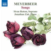 Meyerbeer: Songs, Vol. 1
