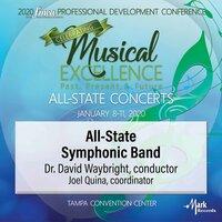 2020 Florida Music Education Association (FMEA): All-State Symphonic Band