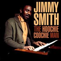 The Hoochie Coochie Man