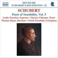 Schubert: Lied Edition 22 - Poets of Sensibility, Vol. 5