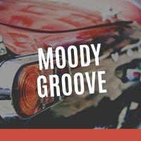 Moody Groove
