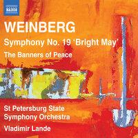 Weinberg: Symphony No. 19 - The Banners of Peace