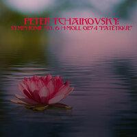 Peter Tchaikovsky: Symphonie No. 6 h-moll Op.74 "Patétique"