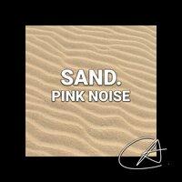 Pink Noise Sand (Loopable)