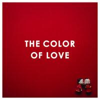 RED - The Color of Love