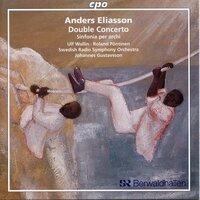 Eliasson: Double Concerto & Sinfonia per archi