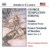 Strong: Ondine /  From A Notebook of Sketches, Suites 1-3