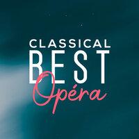 Classical Best Opéra
