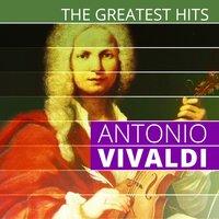 The Greatest Hits: Antonio Vivaldi