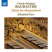 Balbastre, C.-B.: Music for Harpsichord