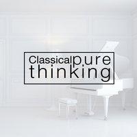 Classical Pure Thinking