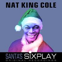 Santa's Six Play: Nat King Cole - Selection 1