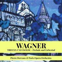 Wagner: Prelude and Liebestod from "Tristan und Isolde"
