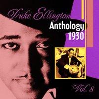 The Duke Ellington Anthology Vol. 8 (1930)
