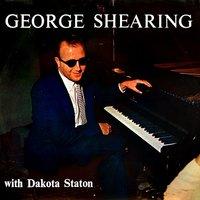 George Shearing With Dakota Staton