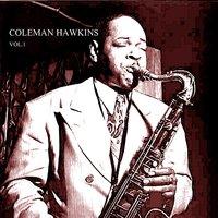 Coleman Hawkins Vol. 1