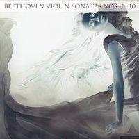 Beethoven Violin Sonatas Nos. 1 - 10