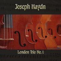 Joseph Haydn: London Trio No. 1
