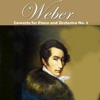 Weber: Piano Concerto No. 2, Op. 32