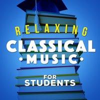 Relaxing Classical Music for Students