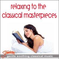 Relaxing To The Classical Masterpieces