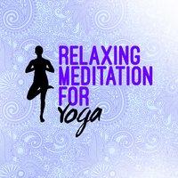 Relaxing Meditation for Yoga