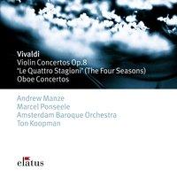 Vivaldi: Violin Concertos, Op. 8 "Le quattro stagioni" & Oboe Concertos