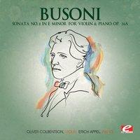 Busoni: Sonata No. 2 in E Minor for Violin and Piano, Op. 36a