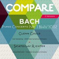 Bach: Piano Concerto No. 1, Glenn Gould vs. Sviatoslav Richter