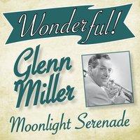 Wonderful.....Glenn Miller