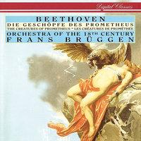 Beethoven: Die Geschöpfe des Prometheus