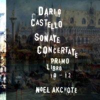 Dario Castello: Sonate concertate, Primo libro
