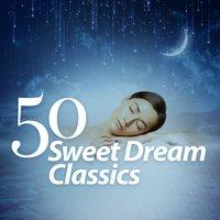 50 Sweet Dream Classics