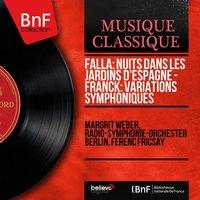 Falla: Nuits dans les jardins d'Espagne - Franck: Variations symphoniques