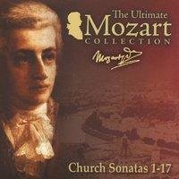 Mozart: Church Sonatas Nos. 1 - 17