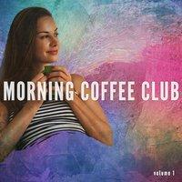 Morning Coffee Club, Vol. 1