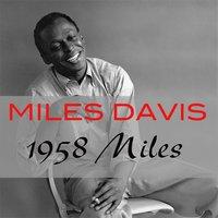 Miles Davis: 1958 Miles