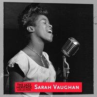 Jazz Heritage: Sarah Vaughan