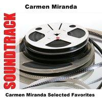 Carmen Miranda Selected Favorites