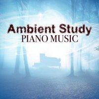 Ambient Study Piano Music