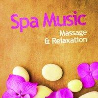 Spa Music: Massage & Relaxation