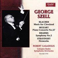 Blacher: Music for Cleveland - Mozart: Piano Concerto No. 27 - Brahms: Symphony No. 2 - Stravinsky: Fireworks