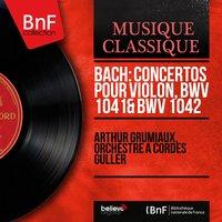 Bach: Concertos pour violon, BWV 1041 & BWV 1042