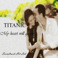 Titanic: My Heart Will Go On