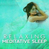 Relaxing Meditative Sleep