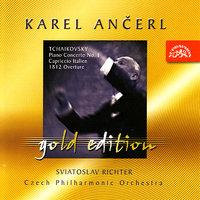 Ančerl Gold Edition 20  Tchaikovsky: Piano Concerto No.1 in B flat minor, Capriccio Italien, 1812 Overture