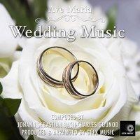 Ava Maria - Wedding Music
