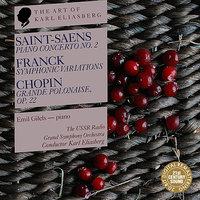 Saint-Saens: Piano Concerto No. 2 - Franck: Symphonic Variations - Chopin: Grande Polonaise