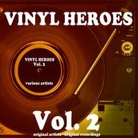 Vinyl Heroes, Vol. 2