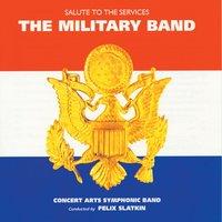 The Military Band - Salute to the Services